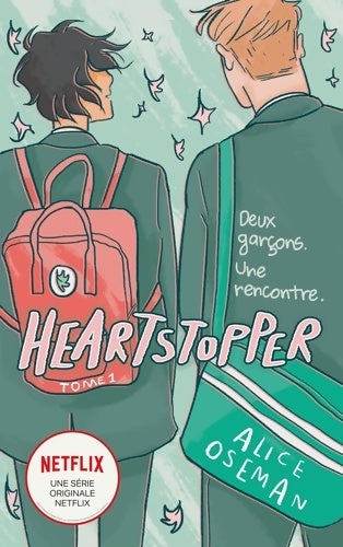 Livrenpoche : Heartstopper Tome I - Le roman graphique à l'origine de la série Netflix : Deux garçons. Une rencontre. - Alice Oseman - Livre