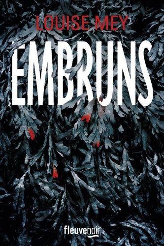 Livrenpoche : Embruns - Louise Mey - Livre