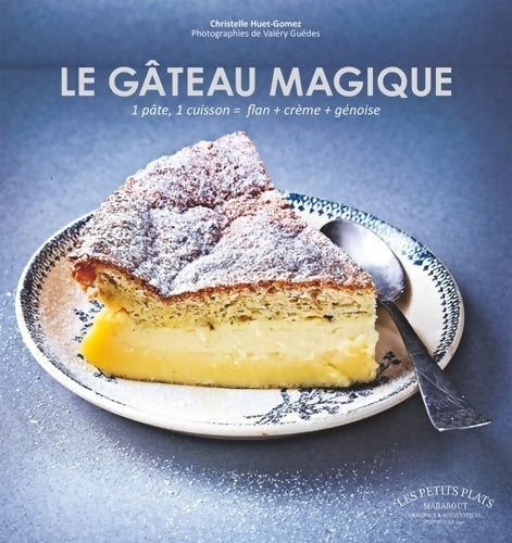 Livrenpoche : Le gâteau magique - Christelle Huet-Gomez - Livre