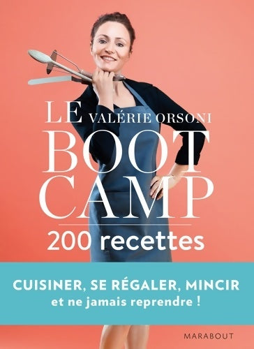 Livrenpoche : LeBootCamp - 200 recettes - Valérie Orsoni - Livre
