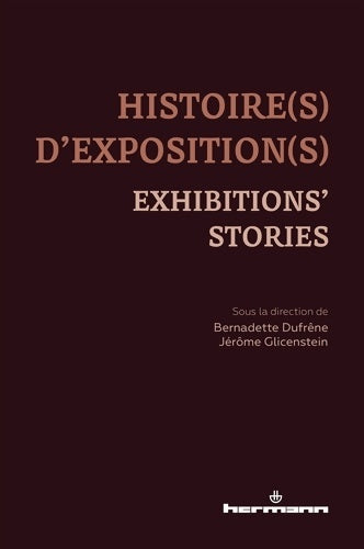 Livrenpoche : Histoire : Exhibitions' stories - Collectif - Livre