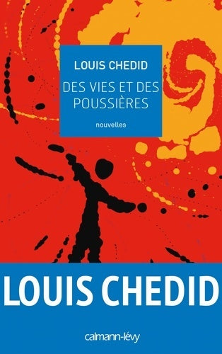 Livrenpoche : Des vies et des poussières - Louis Chedid - Livre