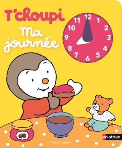 Livrenpoche : T'choupi - Ma journée - Dès 2 ans - Thierry Courtin - Livre