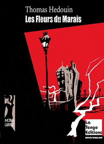 Livrenpoche : Les fleurs du marais - Thomas Hedouin - Livre