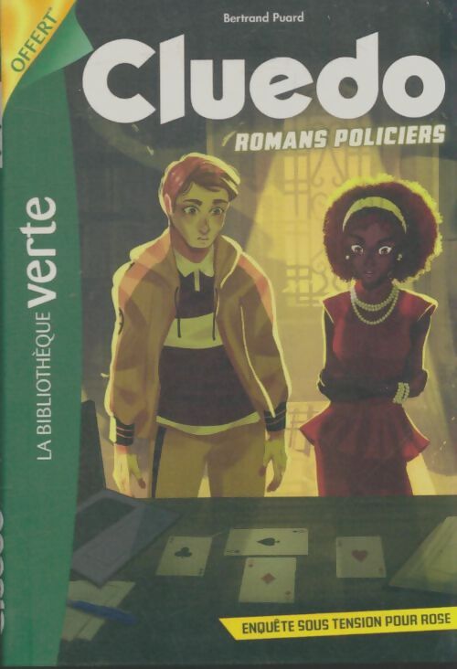Livrenpoche : Cluedo : Enquête sous tension pour Rose - Bertrand Puard - Livre