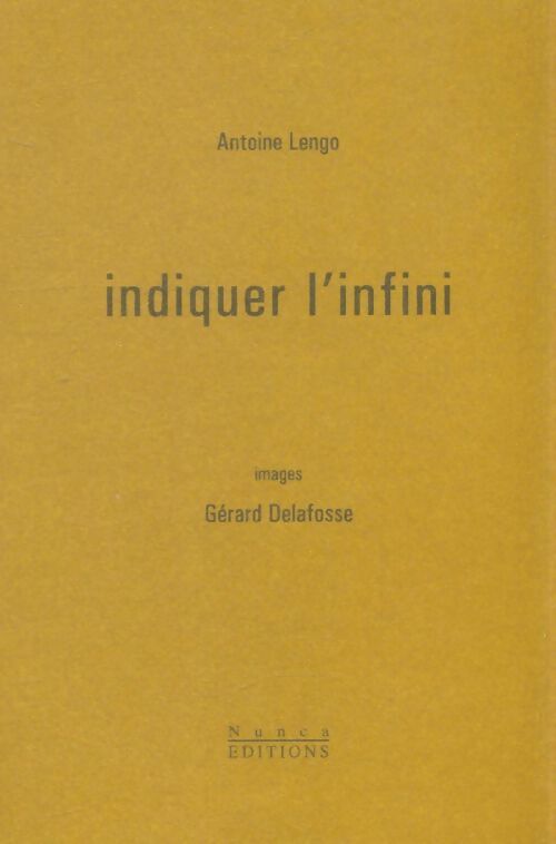 Livrenpoche : Indiquer l'infini - Antoine Lengo - Livre