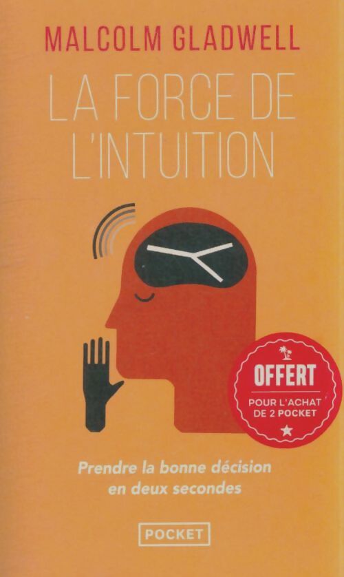 Livrenpoche : La force de l'intuition - Malcom Gladwell - Livre