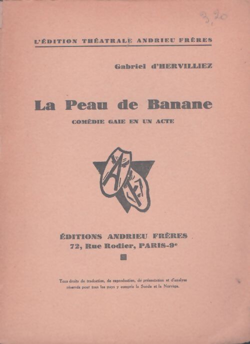 Livrenpoche : La peau de banane. Comédie gaie en un acte - Gabriel D'Hervilliez - Livre