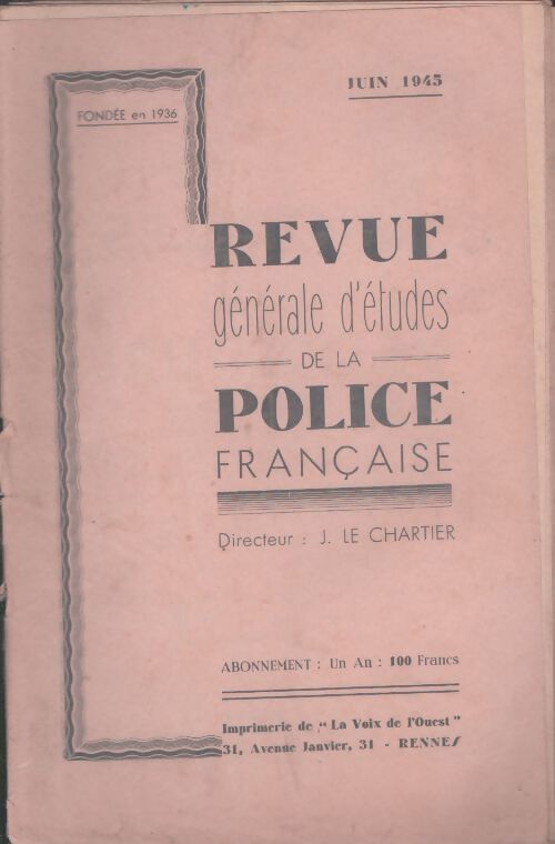 Livrenpoche : Revue générale d'études de la police française juin 1945 - Collectif - Livre
