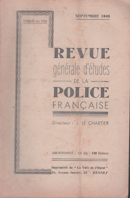 Livrenpoche : Revue générale d'études de la police française septembre 1945 - Collectif - Livre