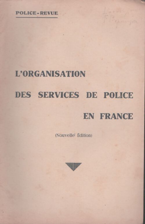 Livrenpoche : L'organisation des services de police en France (nouvelle édition) - Collectif - Livre