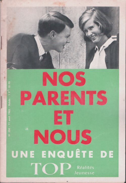 Livrenpoche : Top réalités jeunesse n°334 : Nos parents et nous - Collectif - Livre