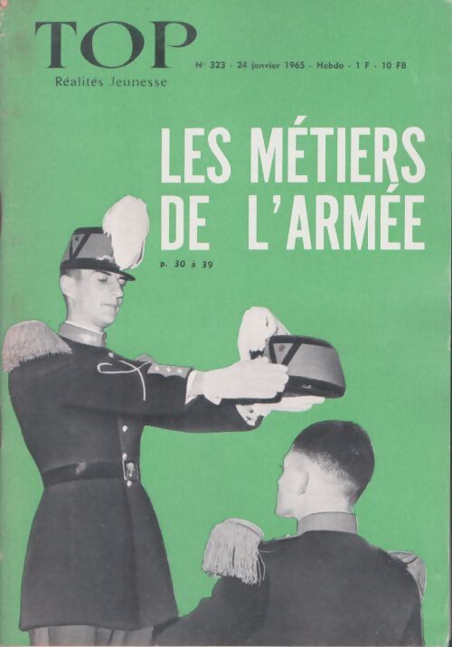Livrenpoche : Top réalités jeunesse n°323 : Les métiers de l'armée - Collectif - Livre