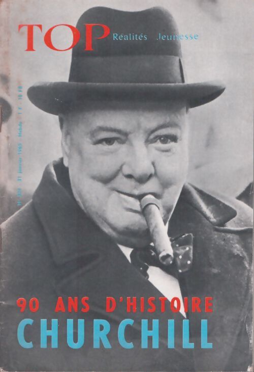 Livrenpoche : Top réalités jeunesse n°324 : 90 ans d'histoire Churchill - Collectif - Livre