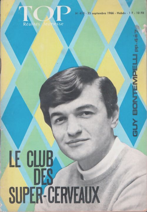 Livrenpoche : Top réalités jeunesse n°410 : Le club des super-cerveaux - Collectif - Livre