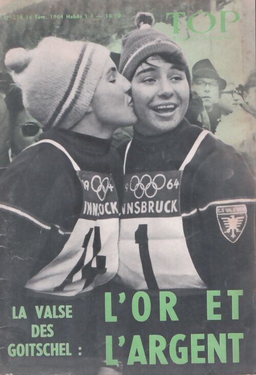 Livrenpoche : Top réalités jeunesse n°274 : La valse des Goitschel - Collectif - Livre