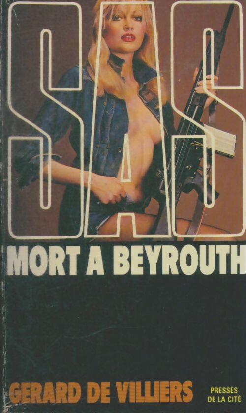 Mort à Beyrouth - Gérard De Villiers - Livre