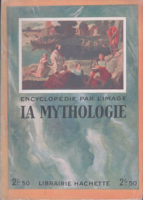 Livrenpoche : Encyclopédie par l'image : La mythologie - Collectif - Livre
