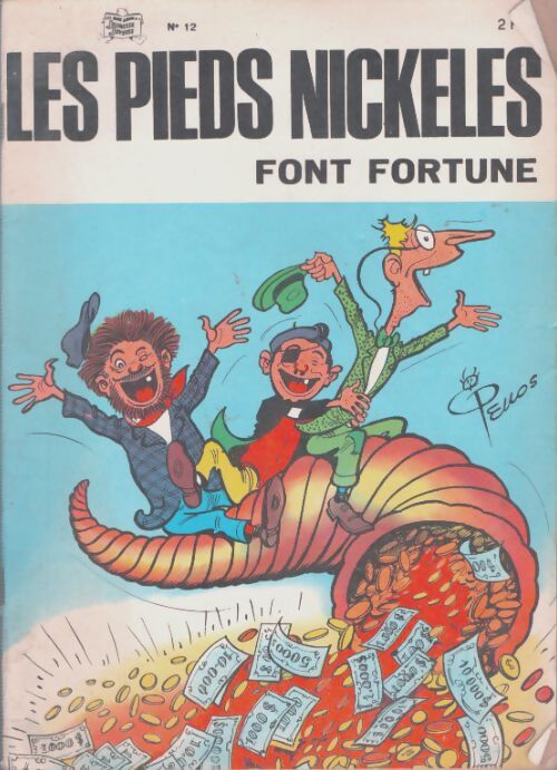 Livrenpoche : Les Pieds Nickelés : Les Pieds Nickelés font fortune - René Pellos - Livre