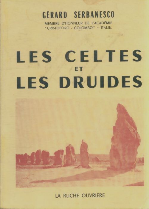 Livrenpoche : Les celtes et les druides - Gérard Serbanesco - Livre