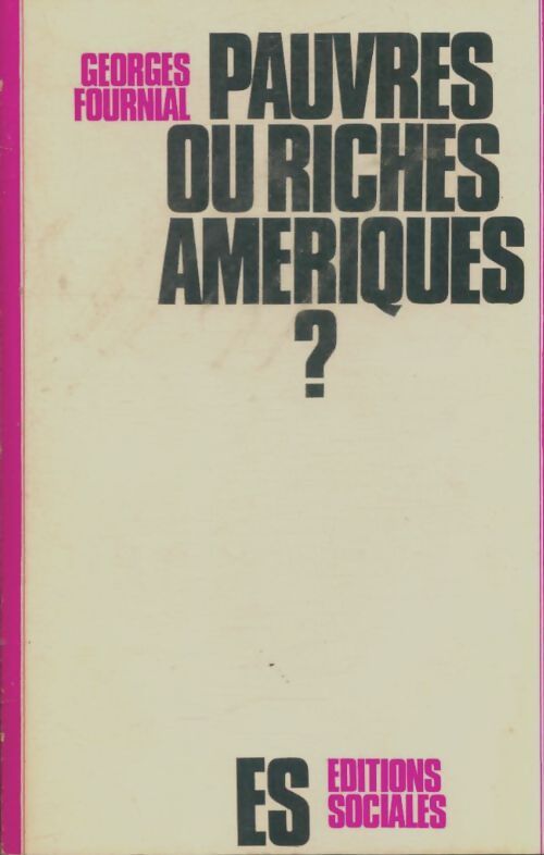 Livrenpoche : Pauvres ou riches Amériques? - Georges Fournial - Livre