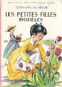 Les petites filles modèles - Comtesse De Ségur - Livre