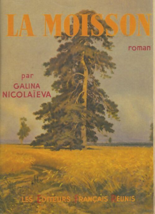 Livrenpoche : La moisson - Galina Nikolaïeva - Livre