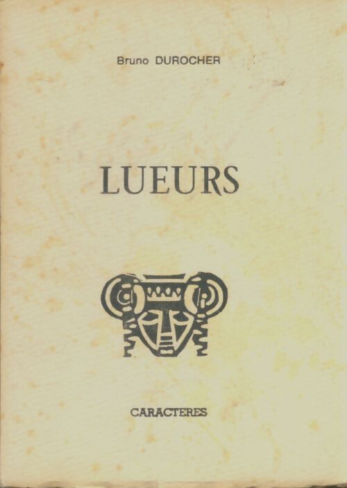 Livrenpoche : Lueurs - Bruno Durocher - Livre