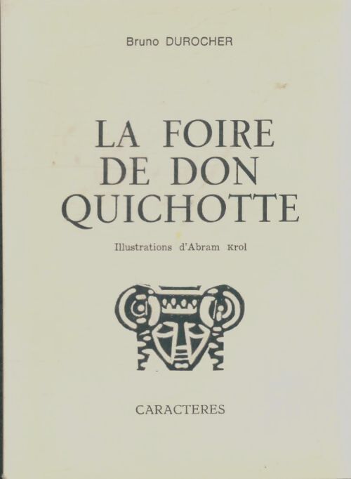 Livrenpoche : La foire de Don Quichotte - Bruno Durocher - Livre