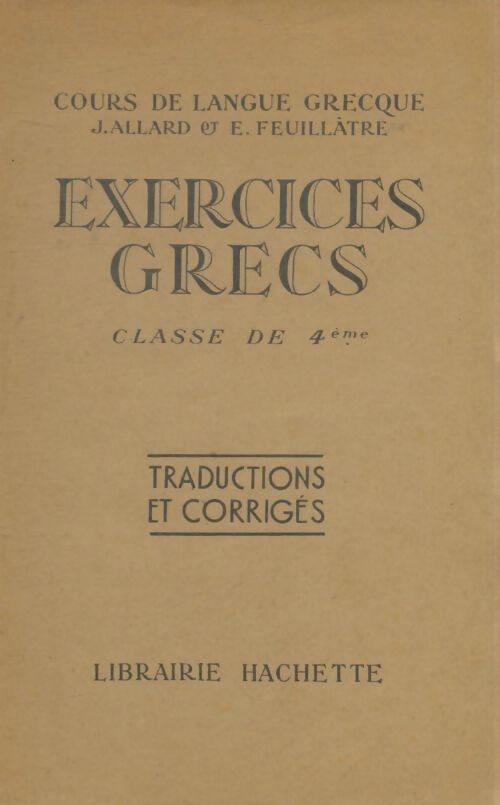 Livrenpoche : Exercices grecs 4e traductions et corrigés - J. Allard - Livre