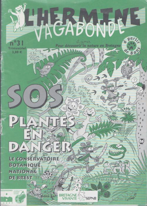 Livrenpoche : L'hermine vagabonde n°31 : SOS plantes en danger - Collectif - Livre