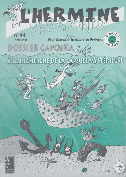 Livrenpoche : L'hermine vagabonde n°44 : Dossier Capoera - Collectif - Livre