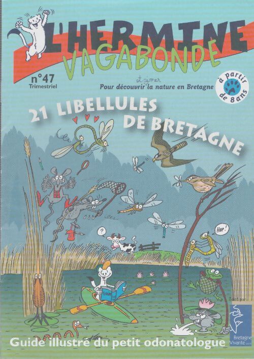 Livrenpoche : L'hermine vagabonde n°47 : 21 libellules de Bretagne - Collectif - Livre