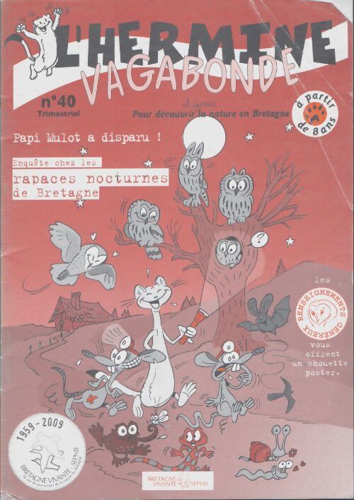 Livrenpoche : L'hermine vagabonde n°40 : Enquête chez les rapaces nocturnes de Bretagne - Collectif - Livre