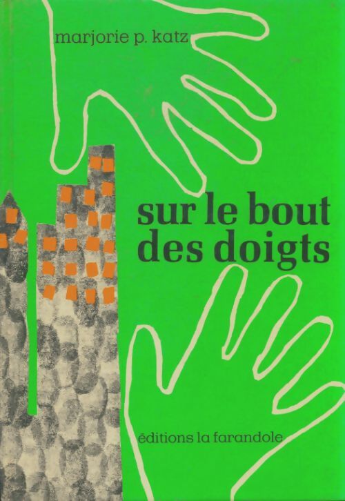 Livrenpoche : Sur le bout des doigts - Marjorie P Katz - Livre