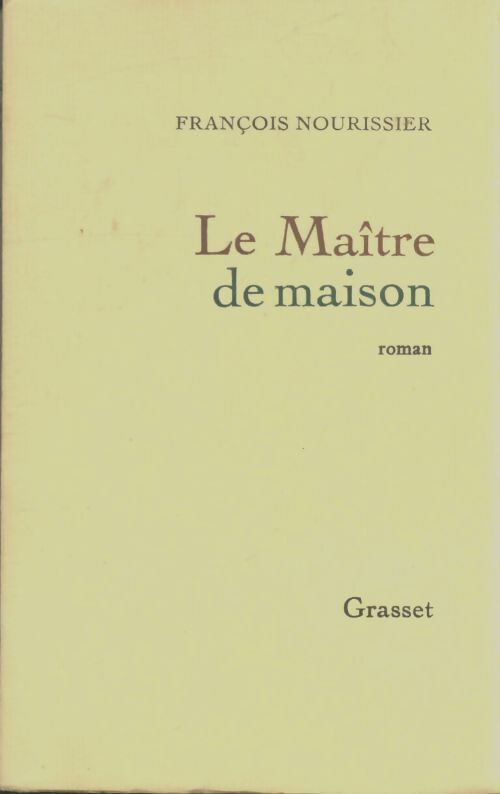 Livrenpoche : Le maître de maison - François Nourissier - Livre