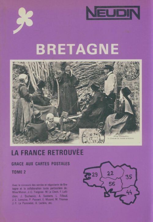 Livrenpoche : La France retrouvée grâce aux cartes postales Tome II : Bretagne - Collectif - Livre