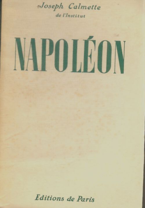 Livrenpoche : Napoléon  - Joseph Calmette - Livre