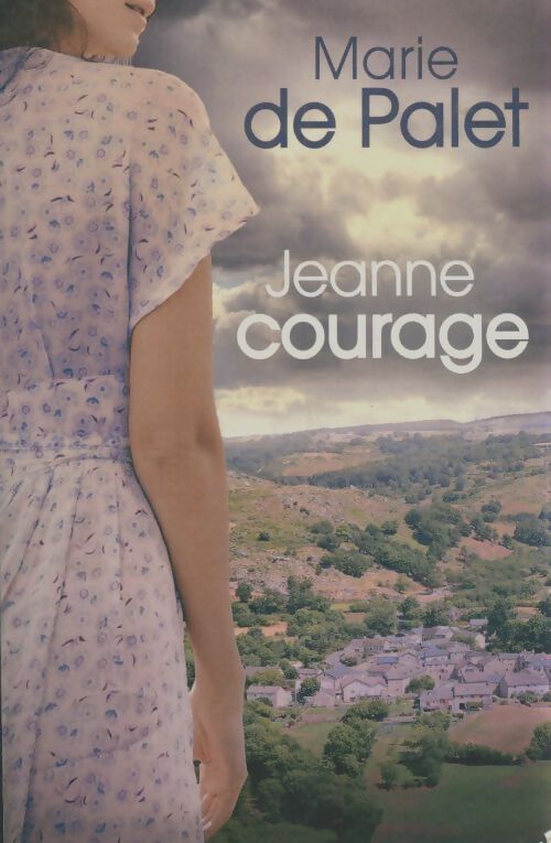 Livrenpoche : Jeanne courage - Marie De Palet - Livre