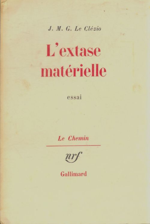Livrenpoche : L'extase matérielle - Jean-Marie Gustave Le Clézio - Livre