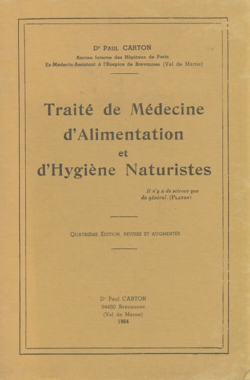 Livrenpoche : Traité de médecine d'alimentation et d'hygiène naturistes - Paul Carton - Livre