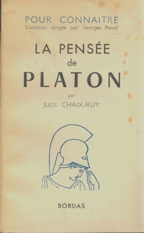 Livrenpoche : Pour connaitre la pensée de Platon - Jules Chaix-Ruy - Livre