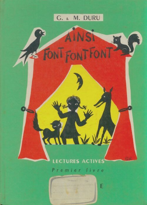 Livrenpoche : Ainsi font font font / lectures actives / premier livre. - G. Duru - Livre