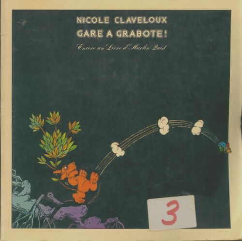 Livrenpoche : Gare à grabote - Nicole Claveloux - Livre