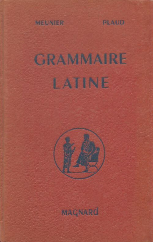 Livrenpoche : Grammaire latine - Meunier - Livre