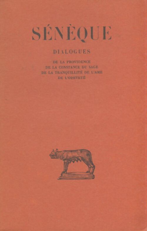 Livrenpoche : Dialogues Tome IV  - Sénèque - Livre
