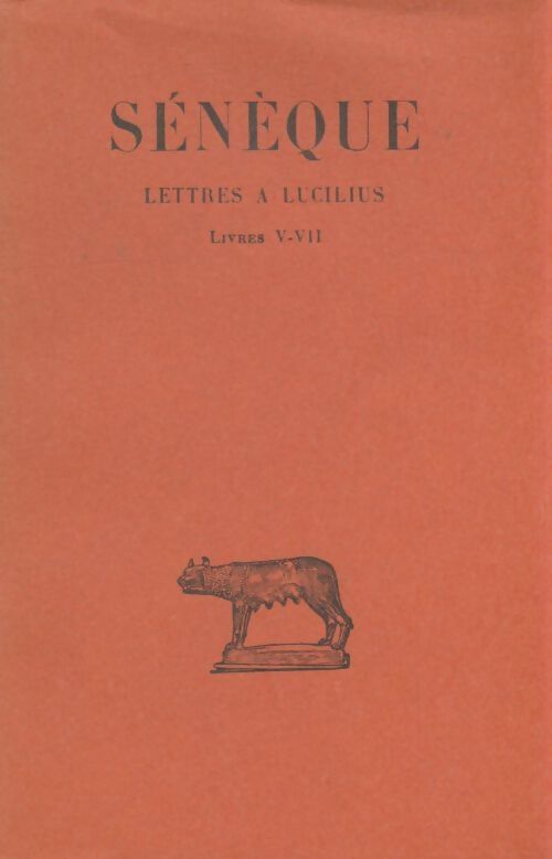 Livrenpoche : Lettres à Lucilius livres V-VII - Sénèque - Livre