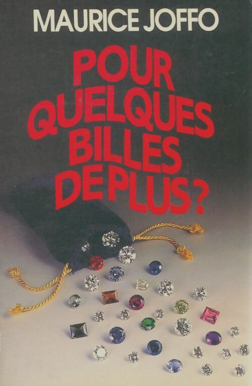 Livrenpoche : Pour quelques billes de plus? - Maurice Joffo - Livre