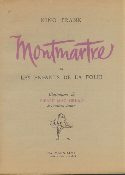 Livrenpoche : Montmartre ou les enfants de la folie - Nino Frank - Livre