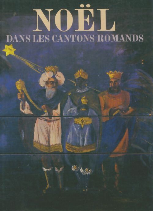 Livrenpoche : Noël dans les cantons romands - Collectif - Livre